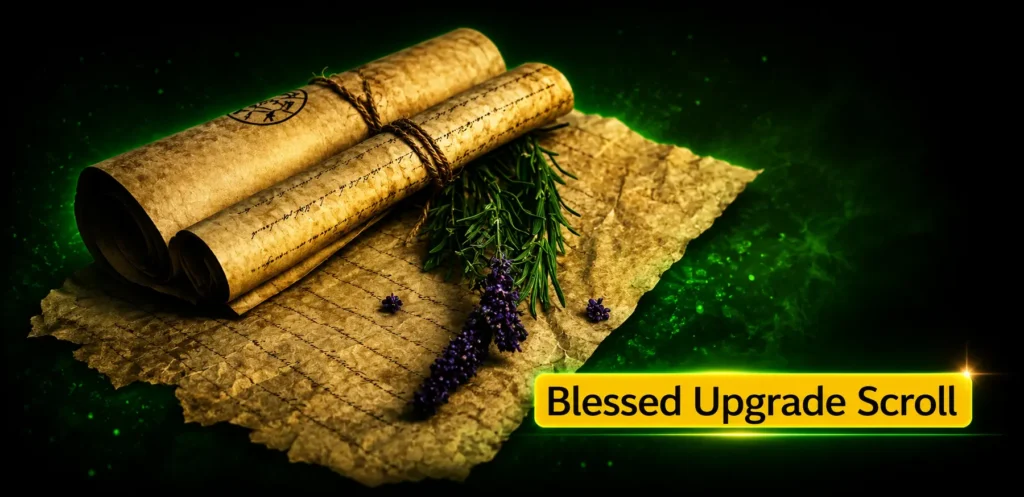 Blessed Upgrade Scroll: A Complete, People-First Guide